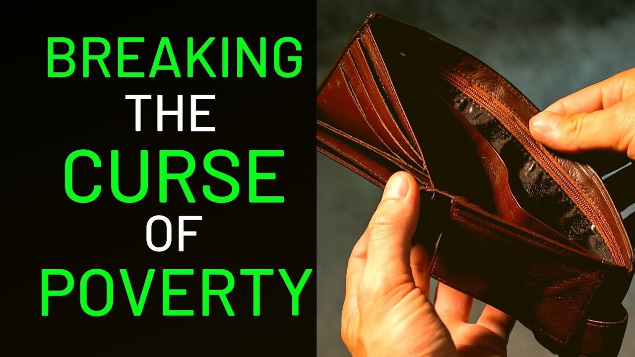 Deliverance Prayer: Prayer to Break Financial Curses - Prayer to Break the Curse of Poverty