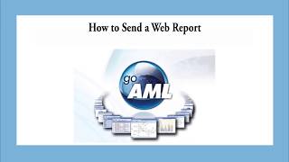 How to send a goAML Web Report screenshot 5