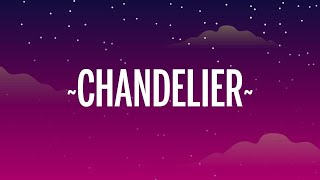 [1 HORA 🕐 ] Sia - Chandelier (Lyrics)