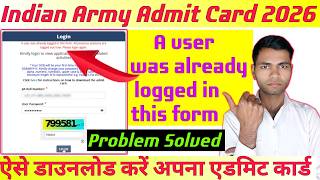 army agniveer admit card user was already logged in this form | agniveer admit card login problem