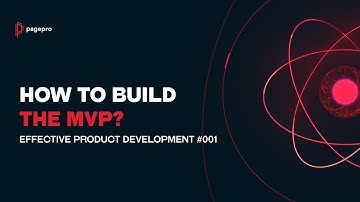 How to build the MVP? - Effective Product Development #0001