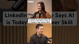 LinkedIn Executive Says AI is Today's Top Career Skill | The Intersect