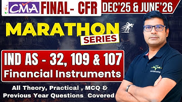 IND AS 32,109,107 Financial Instruments| One shot Revision |CMA final CFR Marathon| By Santosh Kumar