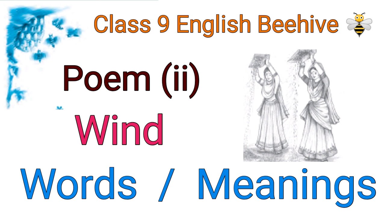class-9-english-poem-wind-word-meaning-beehive-class-9-poem-wind