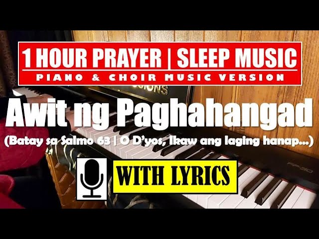 Awit ng Paghahangad (Salmo 63) | Piano Cover (with lyrics) | 1 HOUR of Relaxing Sleep/Prayer Music class=