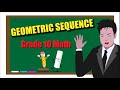 Grade 10 Math - Geometric Sequence (Tagalog Math Tutorial)