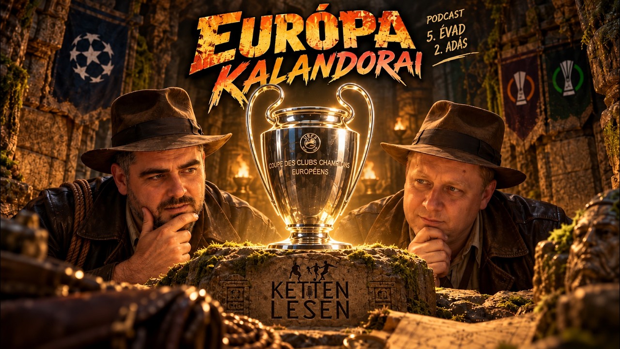 Európa kalandorai | Ketten Lesen Podcast