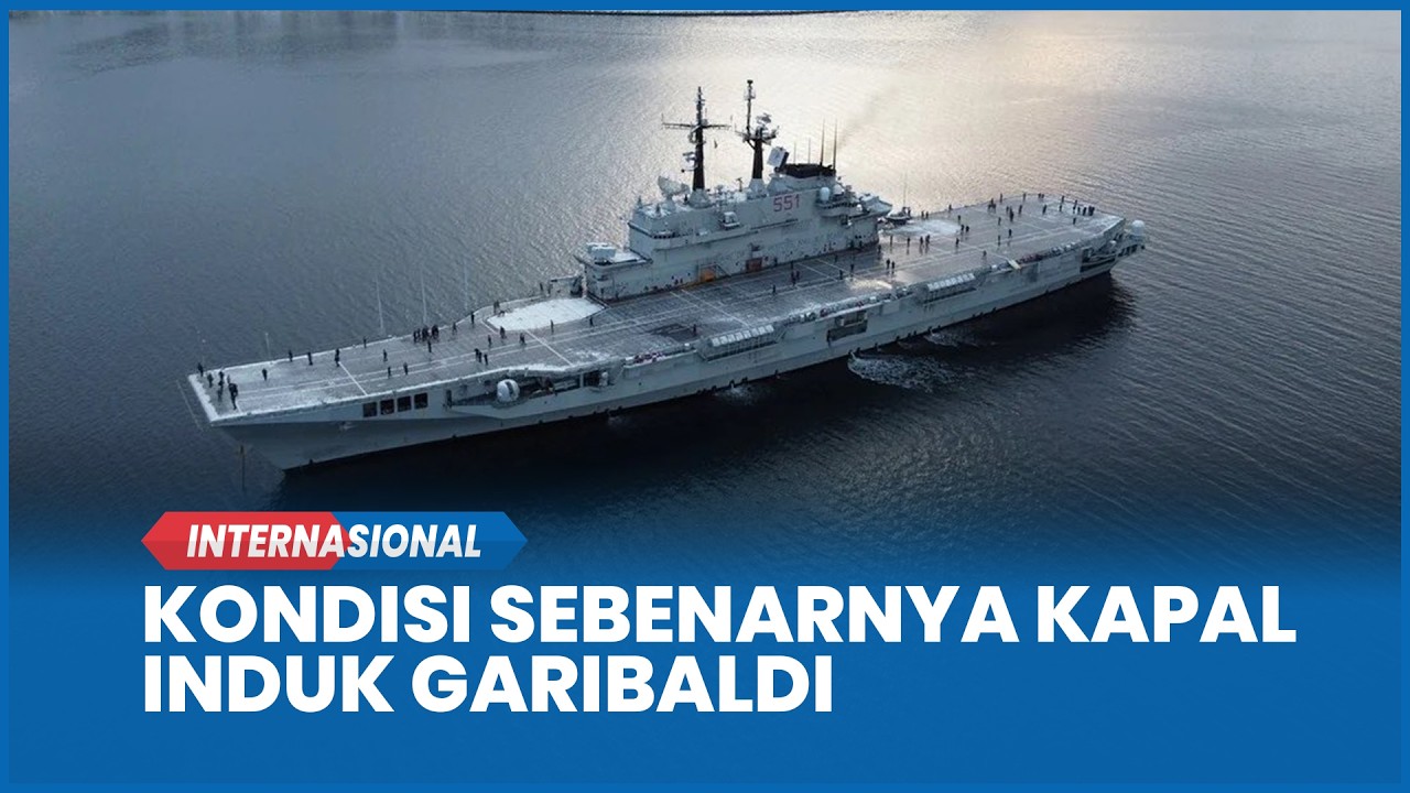 Jangan Salah Kaprah, Ini Kondisi Sebenarnya Kapal Induk Garibaldi yang Ditawarkan ke Indonesia