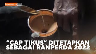 MINUMAN CAP TIKUS DITETAPKAN SEBAGAI RANPERDA 2022