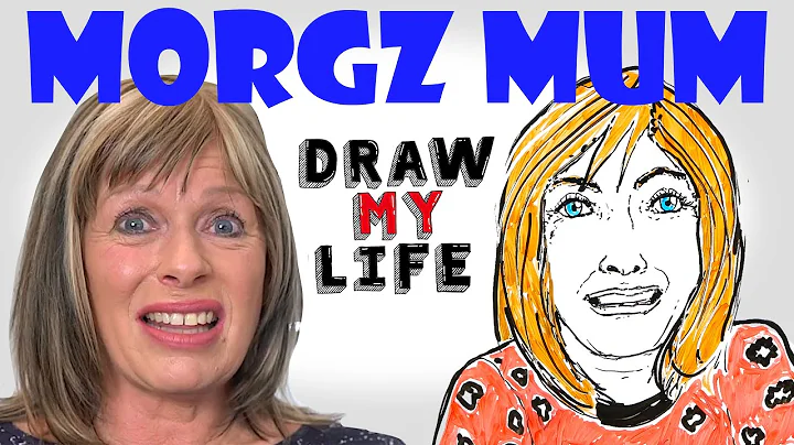 Morgz Mum : Draw My Life