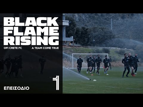 BLACK FLAME RISING | Επεισόδιο 1