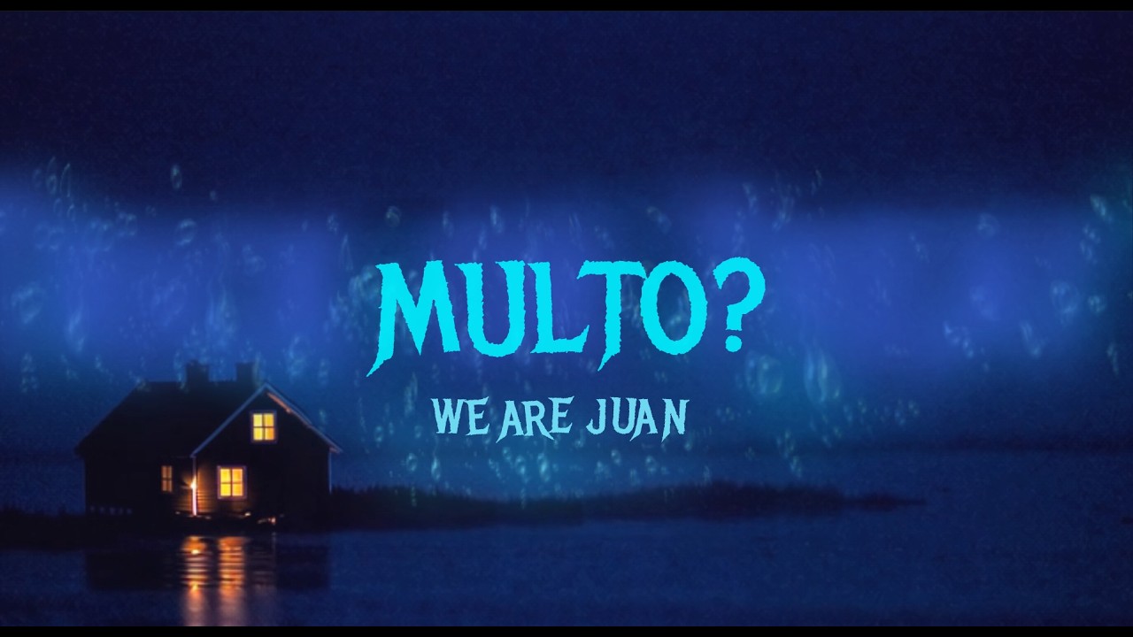 Multo? [Edited] - WE ARE JUAN (Official Lyric Video)