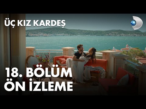 Üç Kız Kardeş: Season 2, Episode 2 Clip