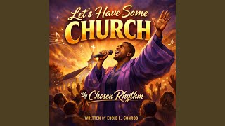 Let's Have Some Church