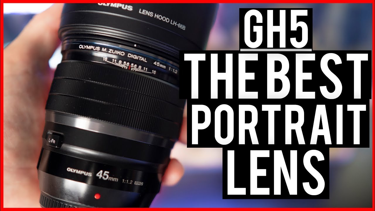 GH5 BOKEH MACHINE! | Olympus 45mm f/1.2 Review - YouTube