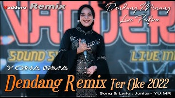 Yona Irma - DENDANG REMIX LASUAH || LIVE PERFORMANCE