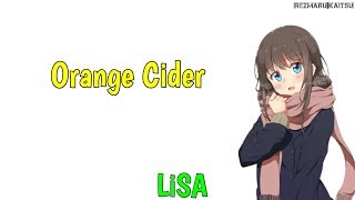 Lagu Jepang Sedih | Orange Cider - LiSA | Terjemahan Lirik Indonesia