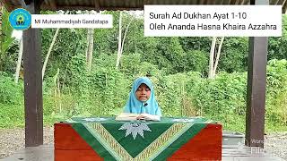 Tadarus Al-Qur'an Surah Ad Dukhan Ayat 1-10 oleh Ananda Hasna Khaira Azzahra