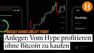 wie man von kryptowährung profitiert, ohne sie zu besitzen ich möchte 100 in bitcoin investieren