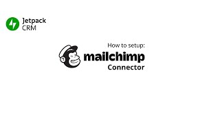 Jetpack CRM: How to connect Mailchimp