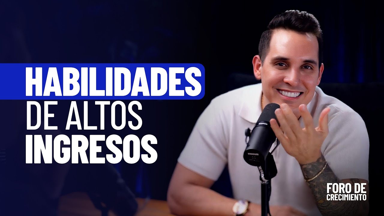 Experto en Ingresos: El Mercado No Paga Esfuerzo, Paga Habilidades