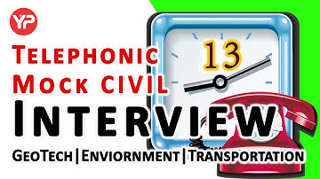 Mock Interview | Telephonic | Geo-Tech |Environment | Transportation | Civil | Practice