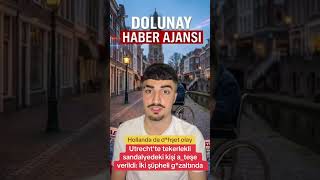 Utrechtte Tekerlekli Sandalyedeki Kişi Ateşe Verildi İki Şüpheli Gzaltında