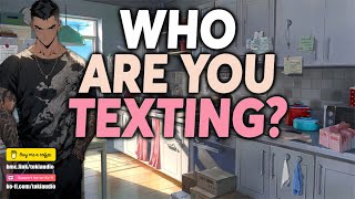 British ASMR Boyfriend Confronts You About Texting Another Guy [M4F]