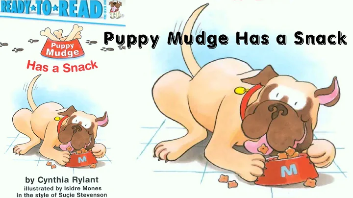 Read Aloud Book || Puppy Mudge Has a Snack by Cynt...