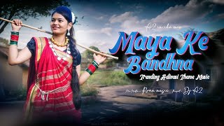 MAYA K 🥰BANDHNA❤️ADIVASHI 🌾THEME 🎹|| RAVAN MUSIC ||