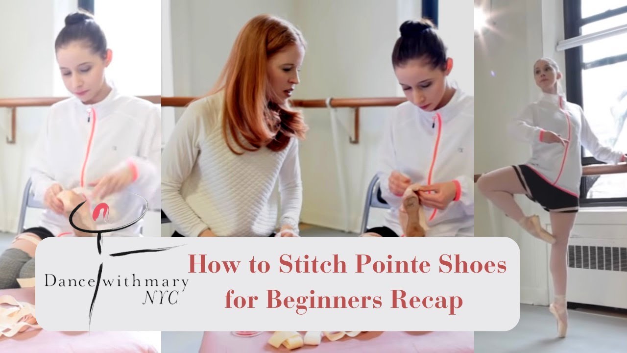 Pointe Shoes How to Sew Pointe Shoes recap episode (easy to follow