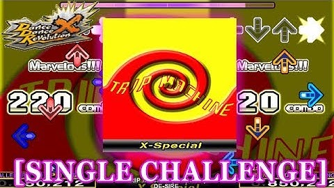 【DDR X】 TRIP MACHINE(X-Special) [SINGLE CHALLENGE] 譜面確認＋クラップ