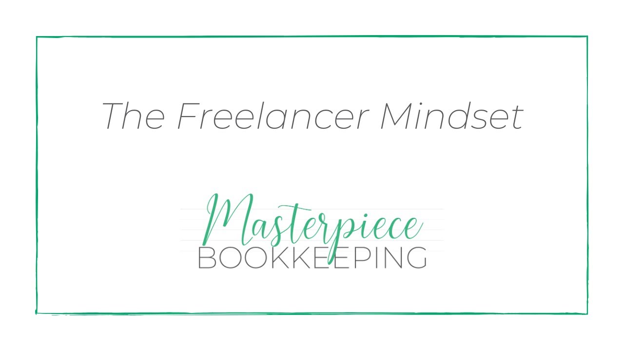 The Freelancer Mindset