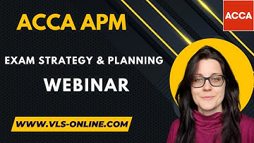 ACCA APM - Exam Strategy, Preparation &  Planning to Pass Webinar | Advanced Performance Management