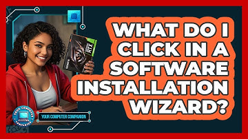 What Do I Click In a Software Installation Wizard?