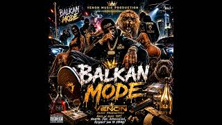 BALKAN MODE - SUPER HOT MUSIC TRAP, BALKAN MODE IUNIE 2026 HITUL ANULUI