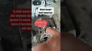 Mahal banget GANTI KOMPRESOR AC MOBIL. #automobile #acmobil #masalahacmobil #auto Mahal banget GANTI KOMPRESOR AC MOBIL. #automobile #acmobil #masalahacmobil #auto
