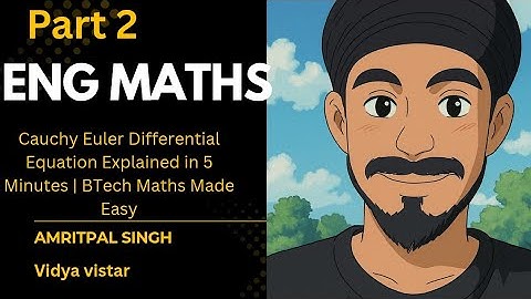Cauchy Euler Differential Equation Explained in 5 Minutes | BTech Maths Made Easy