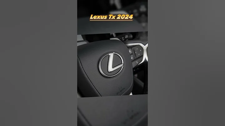 Unveiling the Lexus TX 2024: The Future of Luxury Cars