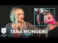 Tana Mongeau PART 2 - Explaining Her Instagram Posts, Why Her Manager Signed Her & Fan Questions