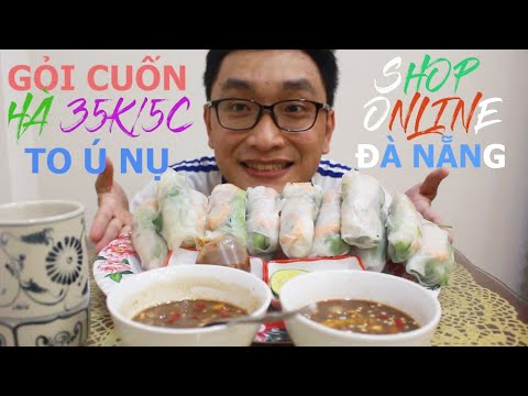 Video GỎI CUỐN TÔM THỊT CÙNG MẬP #1|THỬ THÁCH ĂN PHẦN GỎI... - youtube