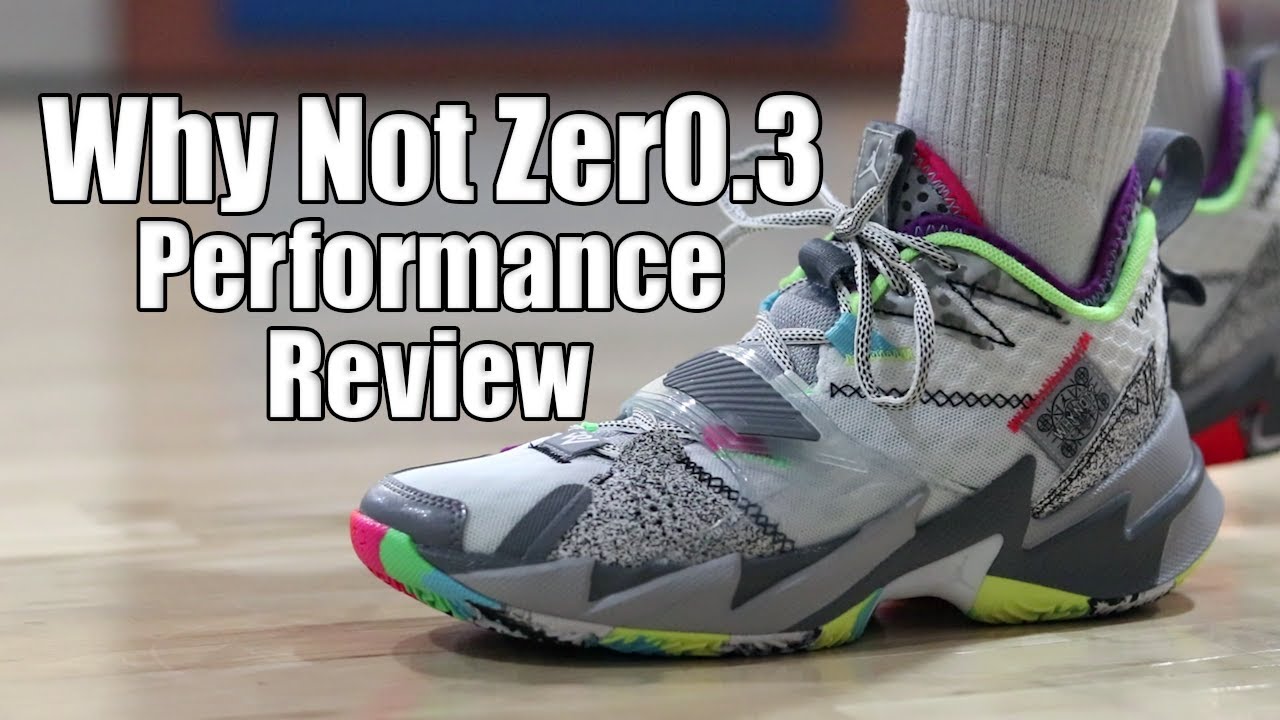 Air Jordan Why Not Zer0.3 | Basketball Shoe Review - YouTube