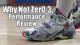 Jordan Why Not ZERO.3 Performance Review