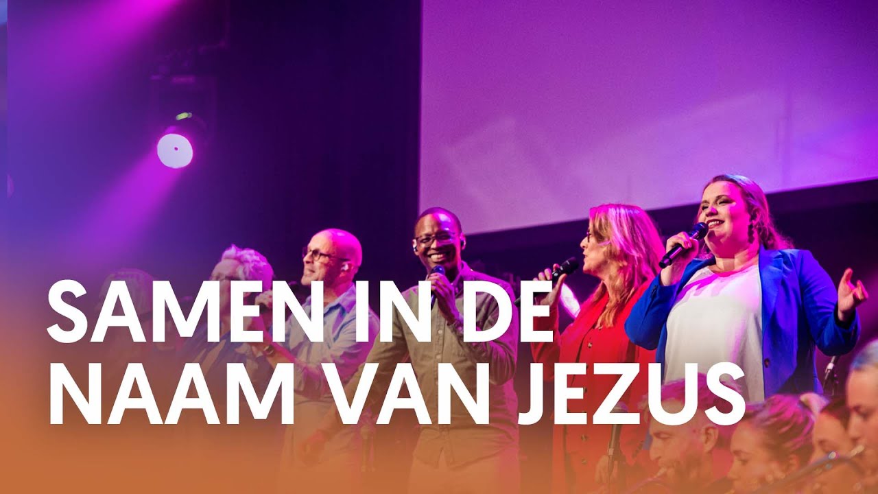 Samen in de naam van Jezus medley - Nederland Zingt Dag - YouTube