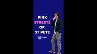 Pink Streets of St. Petersburg, FL