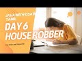Day 6: House Robber Problem | Java DSA Series 💰🏠