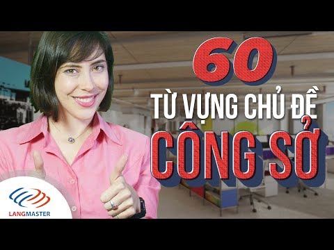 Video Langmaster - 60 Từ vựng chủ đề công sở - Học tiếng anh... - YouTube