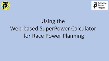 Using the Web-based SuperPower Calculator for Race Power Planning