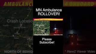 BREAKING NEWS: Ambulance Rollover Near Bemidji, 4 Injured