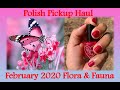 Polish Pickup Haul - February 2020 Flora & Fauna